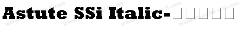 Astute SSi Italic字体转换